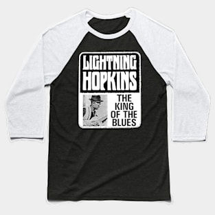 Lightning Hopkins - The king of the blues Baseball T-Shirt